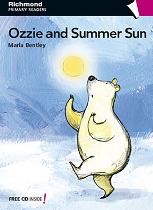 Ozzie And The Summer Sun (Richmond Primary Reader Level 3)